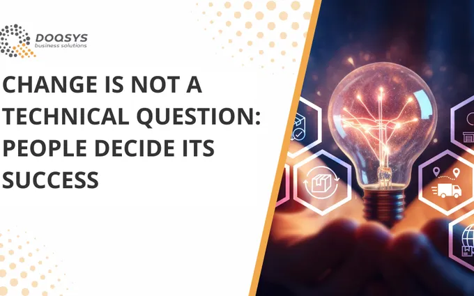 Change Is Not a Technical Question: People Decide Its Success